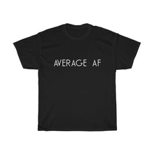 Load image into Gallery viewer, Off The Cuff Podcast: Average AF
